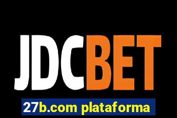 27b.com plataforma