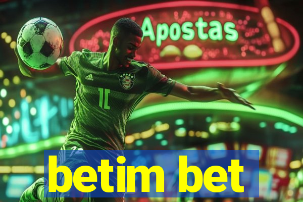 betim bet