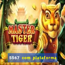 5567 com plataforma de jogos