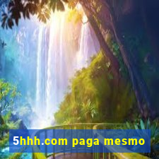 5hhh.com paga mesmo