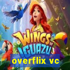 overflix vc