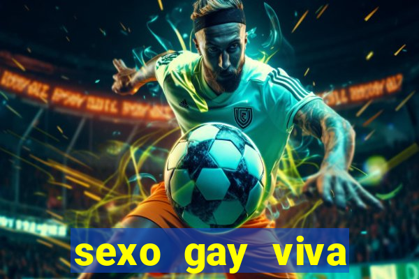 sexo gay viva local santos