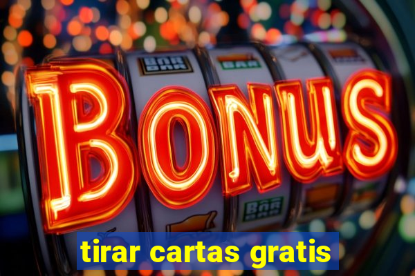 tirar cartas gratis