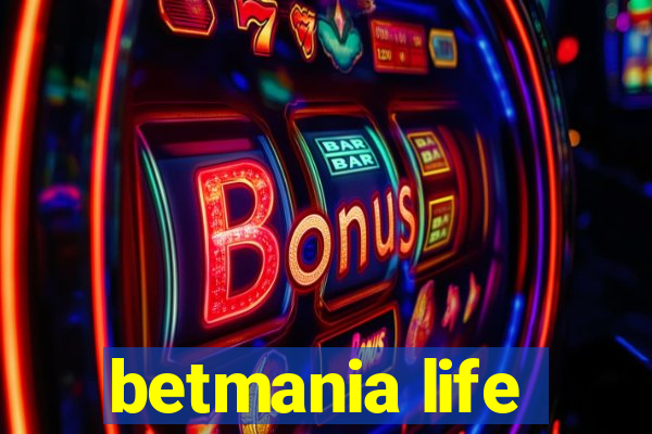 betmania life