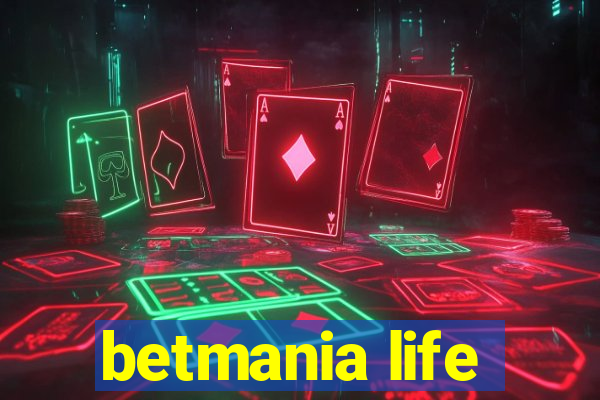 betmania life