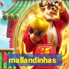 mallandinhas