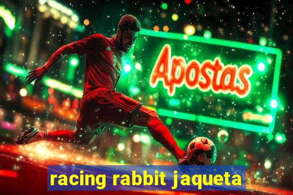 racing rabbit jaqueta