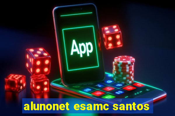 alunonet esamc santos