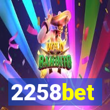 2258bet