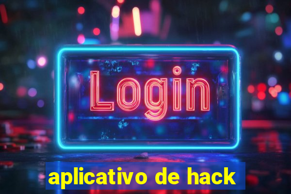 aplicativo de hack