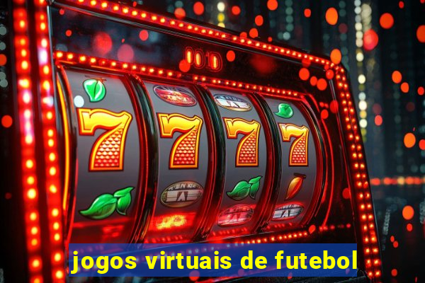 jogos virtuais de futebol