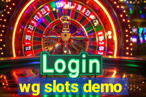 wg slots demo