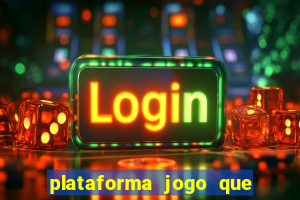 plataforma jogo que paga no cadastro