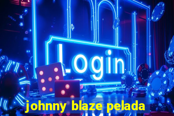 johnny blaze pelada