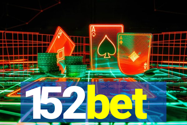 152bet