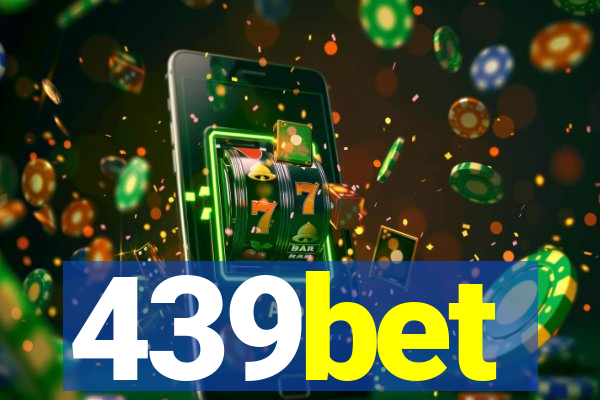 439bet