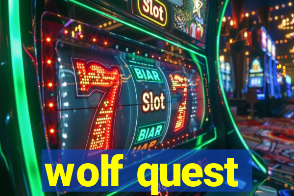 wolf quest