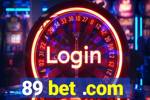 89 bet .com