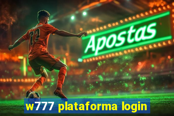 w777 plataforma login