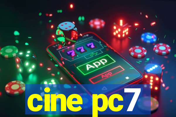 cine pc7