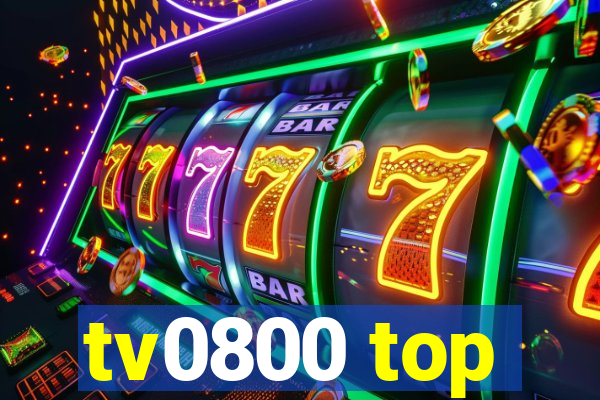 tv0800 top