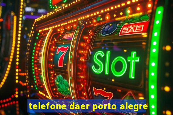 telefone daer porto alegre