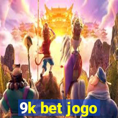 9k bet jogo