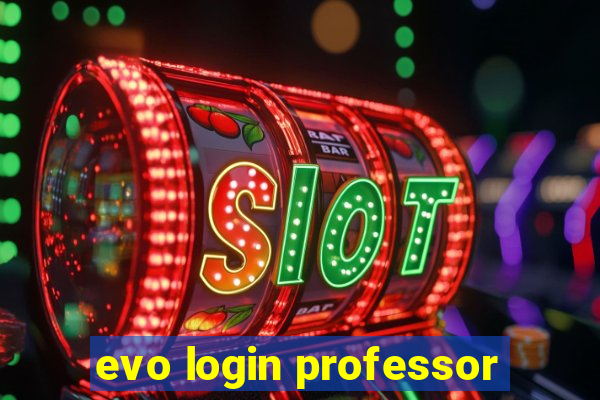 evo login professor