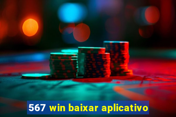 567 win baixar aplicativo