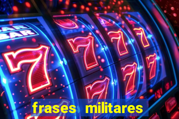 frases militares para status