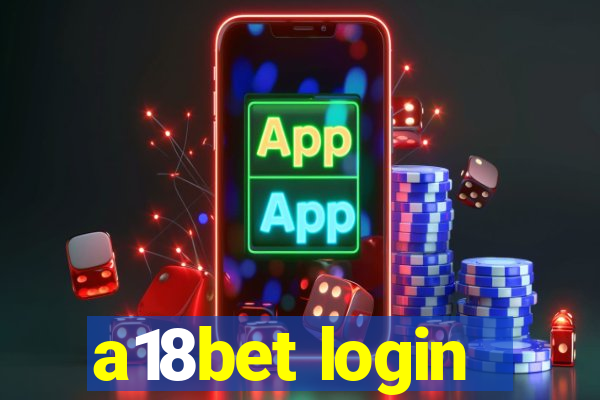 a18bet login