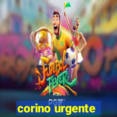 corino urgente