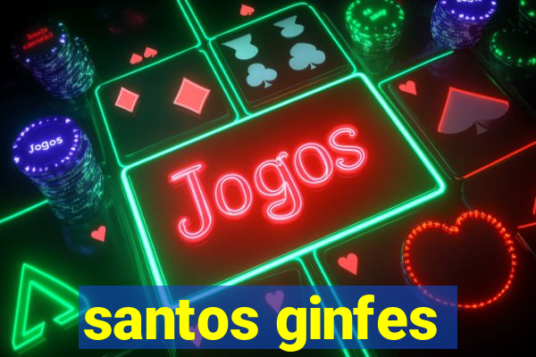 santos ginfes