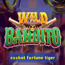 sssbet fortune tiger