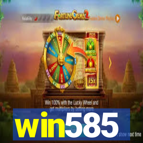 win585