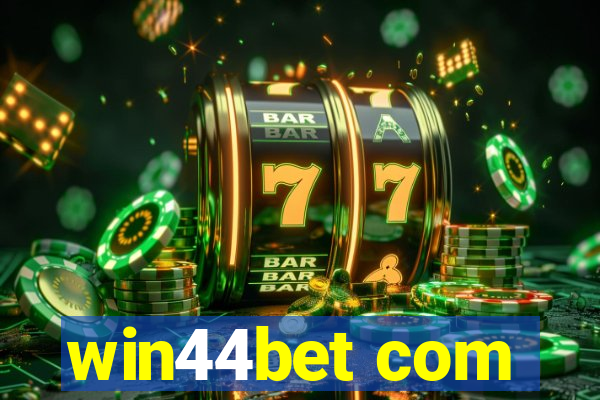 win44bet com