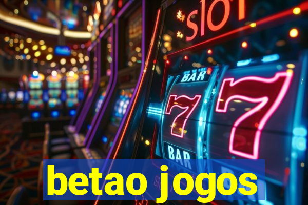 betao jogos