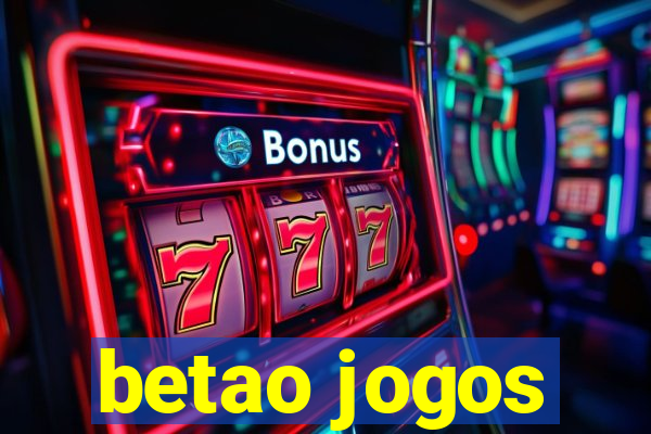 betao jogos