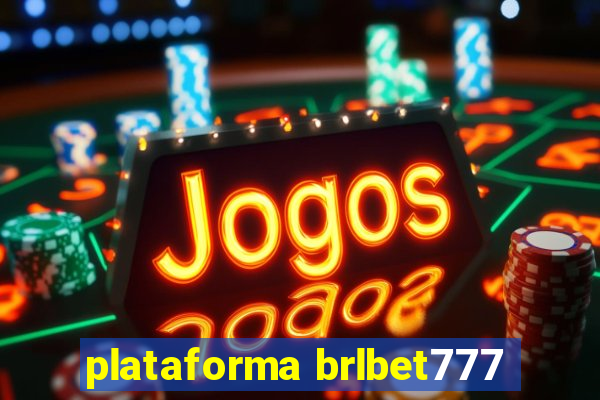 plataforma brlbet777