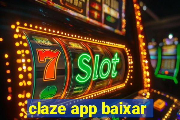 claze app baixar