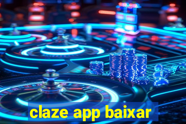 claze app baixar