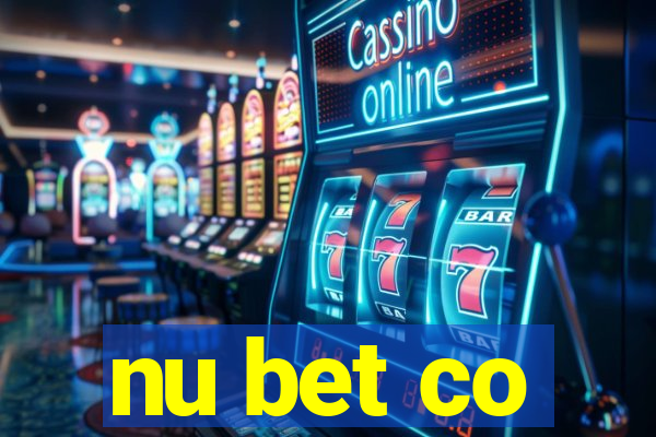 nu bet co