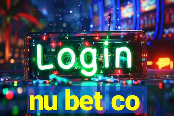 nu bet co