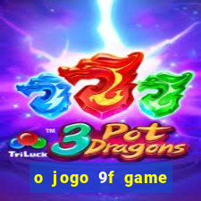 o jogo 9f game paga mesmo