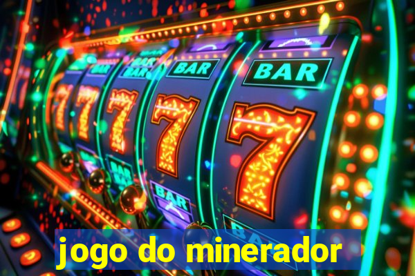 jogo do minerador