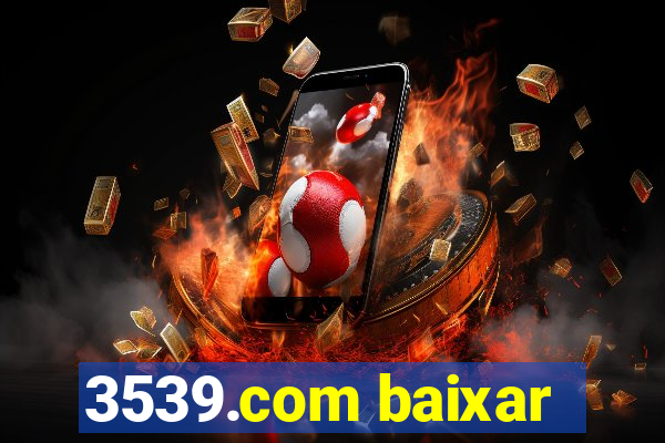 3539.com baixar