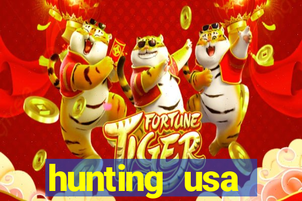 hunting usa dinheiro infinito