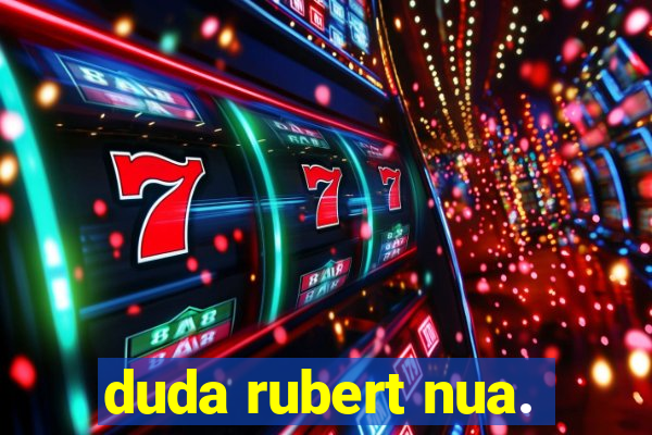 duda rubert nua.