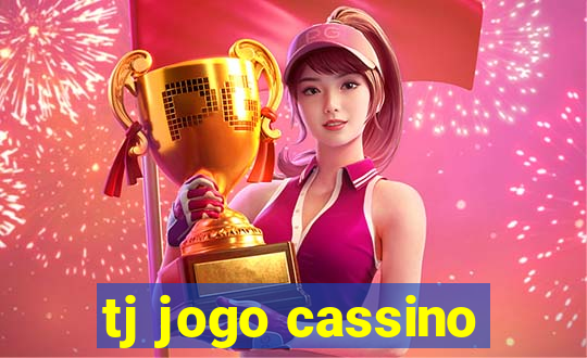 tj jogo cassino