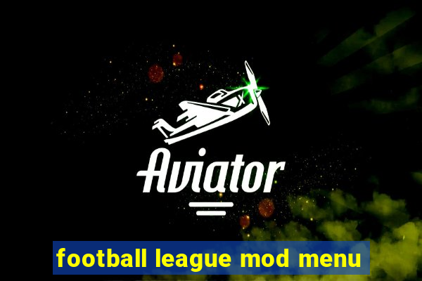 football league mod menu